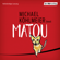 Michael Köhlmeier - Matou