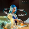Drippin' in Milano by ANNA iTunes Track 1