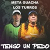 Tengo un Pedo - Single