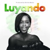 Luyando (feat. Rich Bizzy) - Single