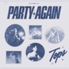 Party Again - Single