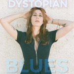 Mara Kaye - Dystopian Blues (feat. Carl Sonny Leyland)
