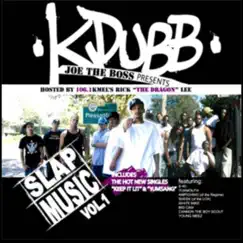 Keep It Lit (feat. Erk Tha Jerk) - Single by DUBBYA album reviews, ratings, credits