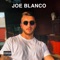 Joe Blanco (feat. JOE BLANCO) - SuzukiZeek lyrics