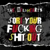 Sort Your F*****g Shit Out - Single album lyrics, reviews, download