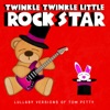 Twinkle Twinkle Little Rock Star - Runnin' Down a Dream