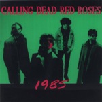 Calling Dead Red Roses - Creeping Death