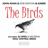 John Khan, Rob Kenyon, Karin - The Birds - John Khan & Rob Kenyon Club Mix