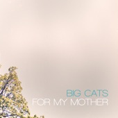 Big Cats - Untitled Four