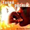 Zouké Décalé by Claudy Siar (La plus Pop des musiques Afro)