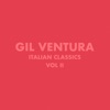 Italian Classics: Gil Ventura Collection, Vol. 2