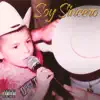 Soy Sincero - Single album lyrics, reviews, download
