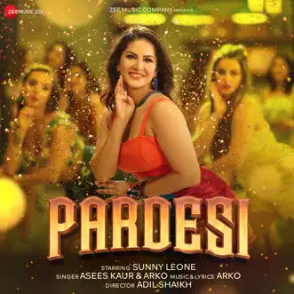 Pardesi by Arko & Asees Kaur song reviws