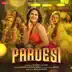 Pardesi song reviews