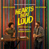 Hearts Beat Loud (Original Motion Picture Soundtrack) - Keegan DeWitt
