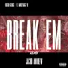 Break Em (Remix) [feat. Moneybagg Yo] - Single album lyrics, reviews, download