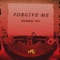 Forgive Me - Demmie Vee lyrics