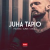 Juha Tapio - Päiväni ilman sinua (Radio Edit)