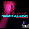 Demonio & B Crew Feat.Struka - Mierda pa que Coman
