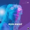 Run Away - Single