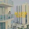 Major League - Single album lyrics, reviews, download