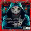 Misery Loves Company (feat. SpaceMan Zack) - Single album lyrics, reviews, download