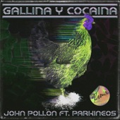 Gallina y Cocaina artwork