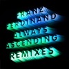Always Ascending (Remixes) - EP