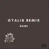 GYALIS (Remix) [Remix] - Single album lyrics, reviews, download