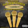 Goldyn Cypher - Single album lyrics, reviews, download