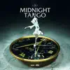 Midnight Tango - Single album lyrics, reviews, download