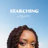 Searching - Single album lyrics, reviews, download