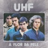 UHF - Rua do Carmo