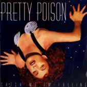 Catch Me I'm Falling - Pretty Poison Cover Art