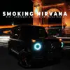Smoking Nirvana - Single album lyrics, reviews, download