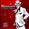 Muchachito Bombo Inferno - Siempre que quiera
