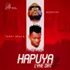 Hapuya Lyke Dat 2 (feat. Terry Apala) - Single album lyrics, reviews, download