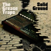 The Grease Traps - Roots