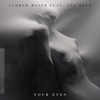 Your Eyes (feat. Ane Brun) - Single
