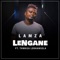 Lengane (feat. Thwasa Lekhansela) - LAMZA lyrics