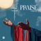 Praise - Fameye lyrics