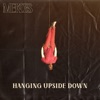 Hanging Upside Down - Single