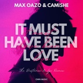 It Must Have Been Love (The Distance & Igi Remix) artwork