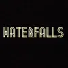 Waterfalls - Single album lyrics, reviews, download
