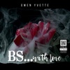 BS with Love - Single