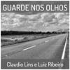 Guarde Nos Olhos (Acústica) [feat. Ivan Lins] - Single