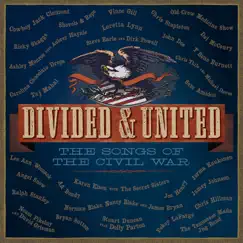 Divided & United: The Songs of the Civil War by Various Artists album reviews, ratings, credits