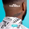 All the Girls - Single album lyrics, reviews, download