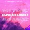 Leave Me Lonely (feat. Jaime Deraz) - Single