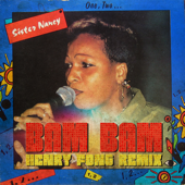 Bam Bam (Remix) - Henry Fong & Sister Nancy